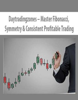 Daytradingzones – Master Fibonacci, Symmetry & Consistent Profitable Trading