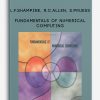 L.F.Shampine, R.C.Allen, S.Pruess – Fundamentals of Numerical Computing