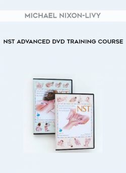 [Download Now] Michael Nixon-Livy - NST Advanced DVD Training Course