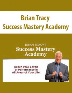 [Download Now] Brian Tracy - Success Mastery Academy