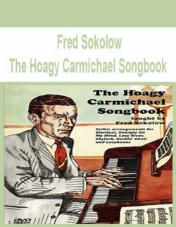 Fred Sokolow - The Hoagy Carmichael Songbook