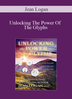 Jean Logan - Unlocking The Power Of The Glyphs