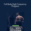 Jeff Nippard – Full Body High Frequency Program
