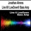 Jonathan Ahrens - Line 6® LowDown® Bass Amp