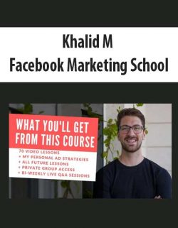 Khalid M – Facebook Marketing School