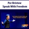 [Download Now] Per Bristow – Speak With Freedom