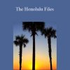 Richard Webster and Herb Dewey - The Honolulu FilesRichard Webster and Herb Dewey - The Honolulu Files