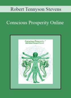 Robert Tennyson Stevens - Conscious Prosperity Online