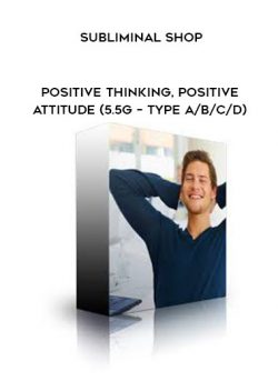 Subliminal Shop – Positive Thinking, Positive Attitude (5.5g – Type A/B/C/D)