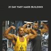 Vince Del Monte and Lee Hayward – 21 Day Fast Mass Building