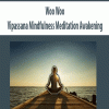 [Download Now] Woo Woo - Vipassana Mindfulness Meditation Awakening