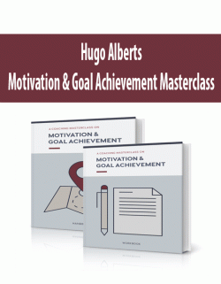 [Download Now] Hugo Alberts – Motivation & Goal Achievement Masterclass