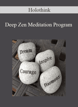 Holothink – Deep Zen Meditation Program