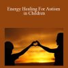 Khadine Alcock - Yuen Method - Energy Healing For Autism in Children