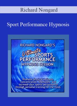 Richard Nongard - Sport Performance Hypnosis