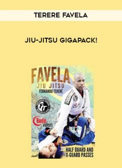 TERERE FAVELA JIU-JITSU GIGAPACK!