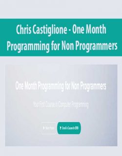 Chris Castiglione - One Month Programming for Non Programmers