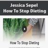 Jessica Sepel - How To Stop Dieting