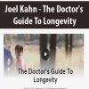 Joel Kahn - The Doctor's Guide To Longevity