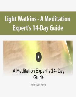 Light Watkins - A Meditation Expert's 14-Day Guide
