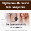 Paige Bourassa - The Essential Guide To Acupressure