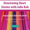 Structuring Short Stories with Julie Koh