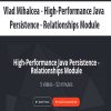 Vlad Mihalcea - High-Performance Java Persistence - Relationships Module