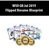 WSO GB Jul 2019 - Flipped Resume Blueprint