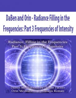 DaBen and Orin - Radiance Filling in the Frequencies: Part 3 Frequencies of Intensity