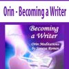 Orin - Becoming a Writer