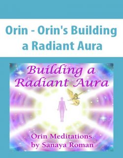 Orin - Orin's Building a Radiant Aura