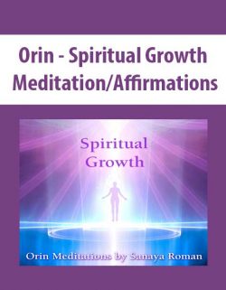 Orin - Spiritual Growth Meditation/Affirmations