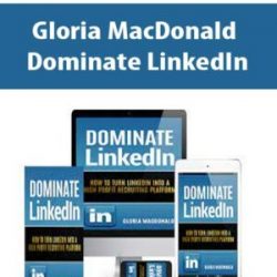 Gloria MacDonald - Dominate LinkedIn