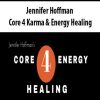Jennifer Hoffman - Core 4 Karma & Energy Healing