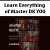 Learn Everything of Master DK YOO