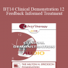 [Audio] BT14 Clinical Demonstration 12 - Feedback Informed Treatment: A Clinical Demonstration - Scott Miller