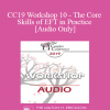 [Audio] CC19 Workshop 10 - The Core Skills of EFT in Practice - Continued - Sue Johnson