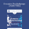 [Audio] EP17 Clinical Demonstration with Discussant 06 - Evocative Psychotherapy - Jeffrey Zeig