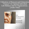 [Audio] IC11 Workshop 25 - Utilization of Burnout-and-Exhaustion - "Trances" for Optimal Individual Life-Balance and for Organizations- Hypnosystemic Strategies- Gunther Schmidt