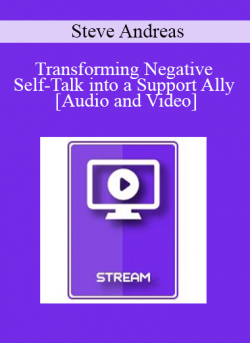 IC15 Clinical Demonstration 12 - Transforming Negative Self-Talk into a Support Ally - Steve Andreas