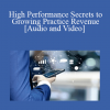 Jay S. Greenstein - High Performance Secrets to Growing Practice Revenue