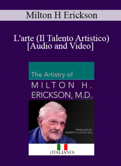 Milton H Erickson M.D - L'arte (Il Talento Artistico)