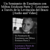 Un Seminario de Enseñanza con Milton Erickson Parte 2 - Lecciones a Través de la Levitación del Brazo