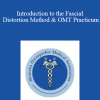Byron Perkins - Introduction to the Fascial Distortion Method & OMT Practicum
