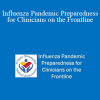 Ha Tang - Influenza Pandemic Preparedness for Clinicians on the Frontline