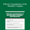 Joe Mullins - Effective Examination of the Shoulder Complex: New Advances