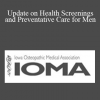 Kevin de Regnier - Update on Health Screenings and Preventative Care for Men