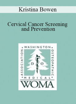 Kristina Bowen - Cervical Cancer Screening and Prevention