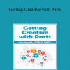 Lisa Ferentz - Getting Creative with Parts