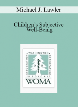 Michael J. Lawler - Children’s Subjective Well-Being